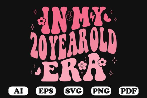 In My 20 Year Old Era Wavy Svg T-shirt Graphics
