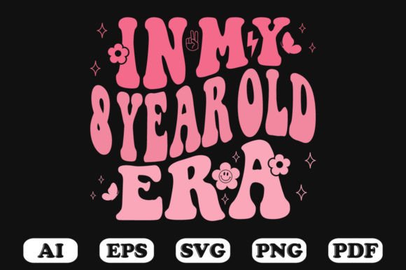 In My 8 Year Old Era Wavy Svg T-shirt: A Graphics & Crafts Review