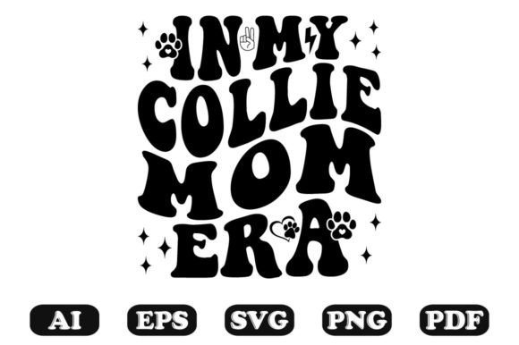 In My Collie Mom Era Wavy Svg Graphics for Crafts