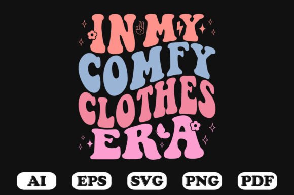 In My Comfy Clothes Era, Retro Wavy Svg Review