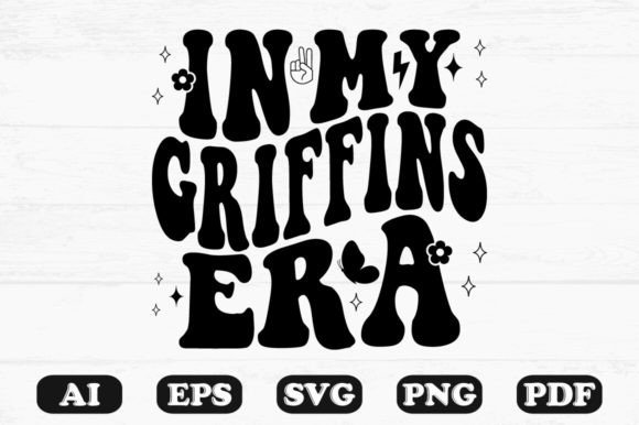 In My Griffins Era Retro Wavy Svg for Graphics and Crafts