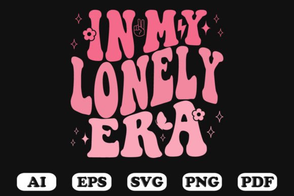 In My Lonely Era Retro Wavy Svg for Graphics and Crafts