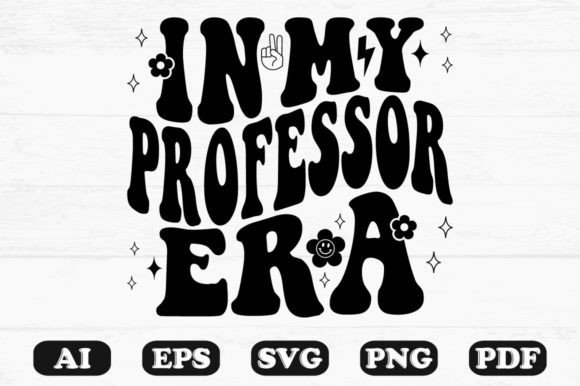 In My Professor Era Retro Wavy Graphics for Crafts