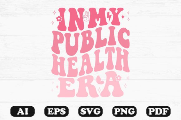 In My Public Health Era Retro Wavy SVG Review