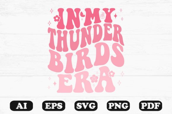 In My Thunderbirds Era Retro Wavy Svg Review